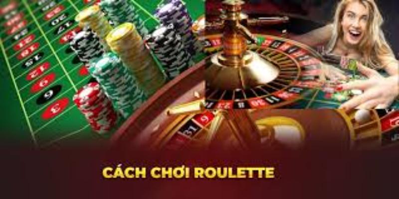 Cách chơi Roulette với quy luật đặt cược dễ dàng và đa dạng