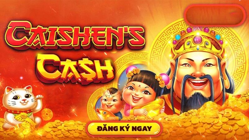 Caishen Cash là tựa game nổ hũ hay nhất hiện nay